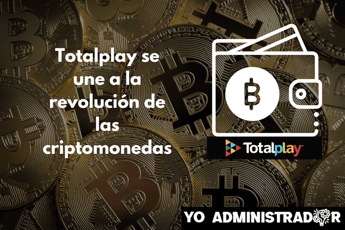 Totalplay se suma al mundo de las criptomonedas en México